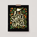Print - All Shall Be Well