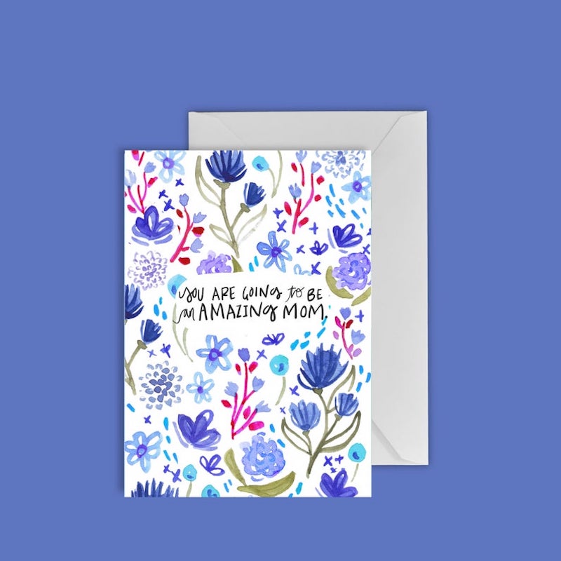 Card - You are Going to be an Amazing Mom