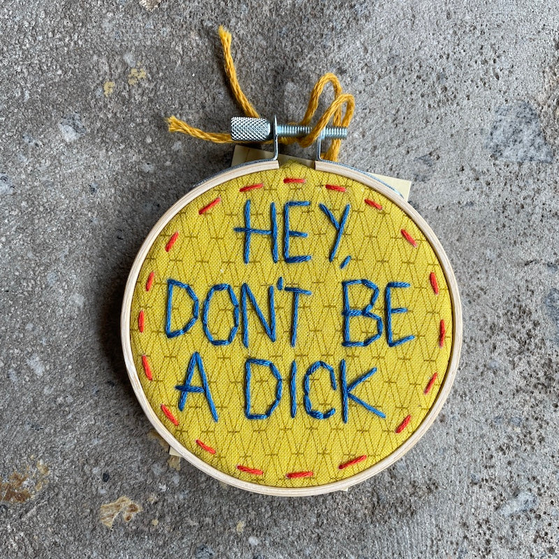 Hey, don't be a dick