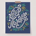 Print - Keep Awake