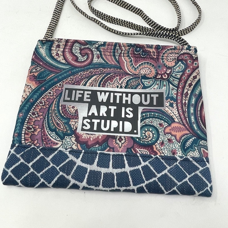 Crossbody - Life Without Art is Stupid