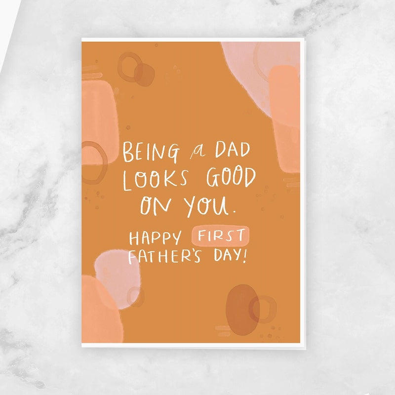 Card - Being A Dad Looks Good On You