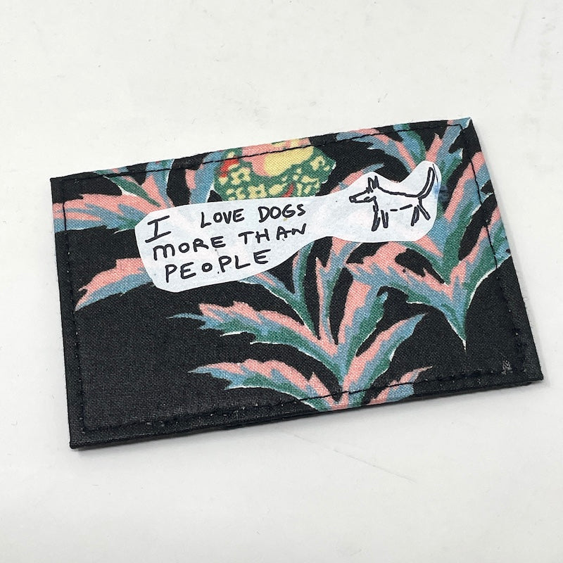 Mini Wallet - I Love Dogs More Than People
