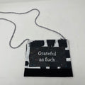 Crossbody - Grateful as Fuck