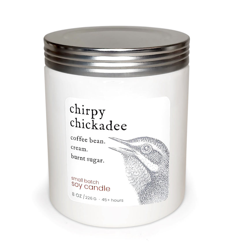 Soy Candle - Chirpy Chickadee
