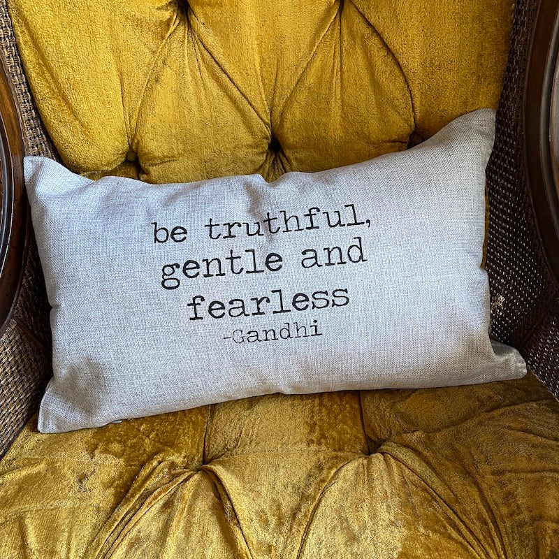 Bolster Pillow - Be Truthful, Gentle and Fearless