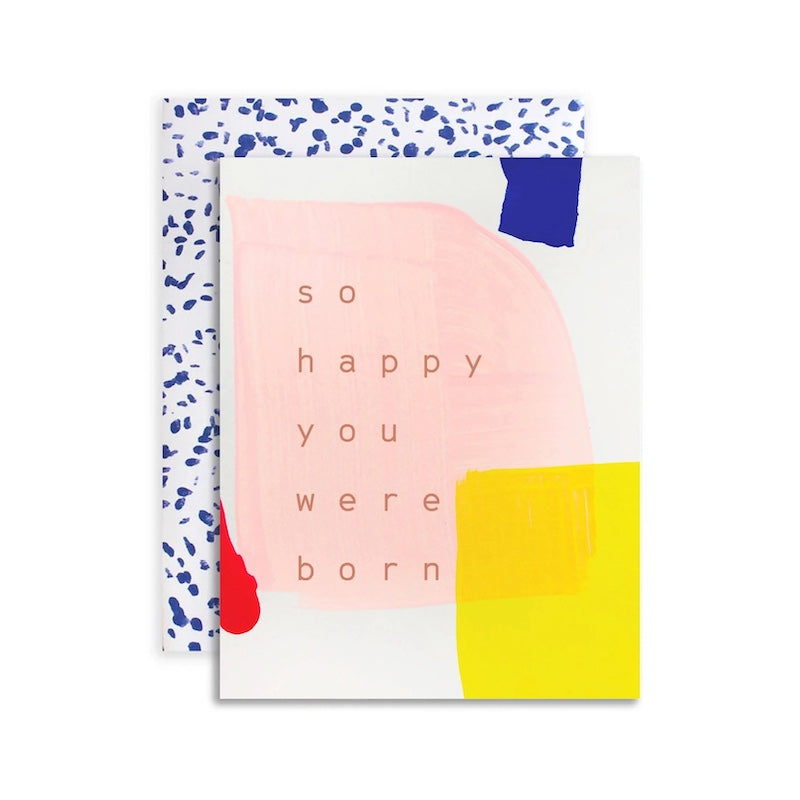 Card - So happy you were born