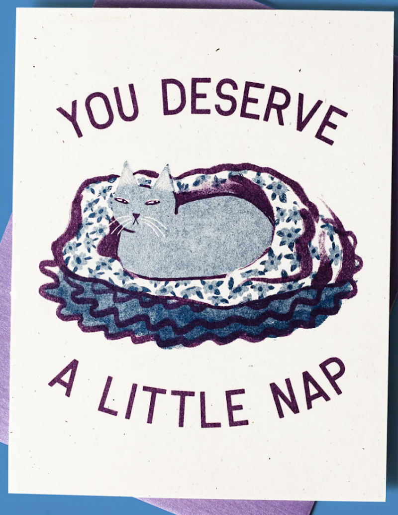 Card - You Deserve A Little Nap