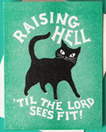 Card - Raising Hell Till the Lord Sees Fit