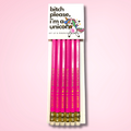 Persnickety Pencils - Bitch Please, I'm a Unicorn