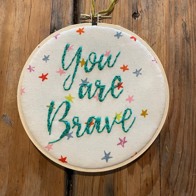 6" Hoop - You Are Brave (Rainbow Stars)