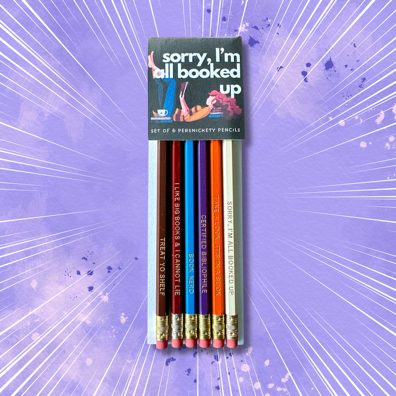 Persnickety Pencils - Sorry, I'm all all booked up