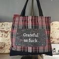 Tote Bag - Grateful as Fuck