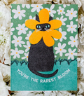Card - You're The Rarest Bloom