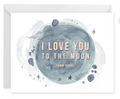 Card - I Love You to the Moon and Back