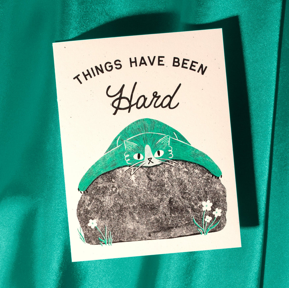 Card - Things have been hard