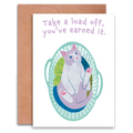 Card - Take a load off, you've earned it