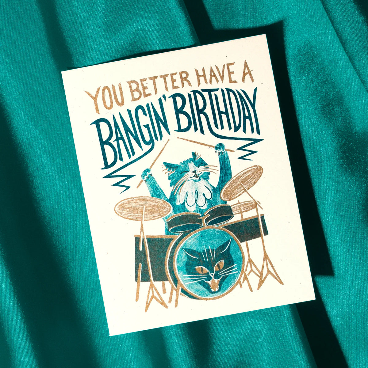 Card - You better have a bangin' birthday